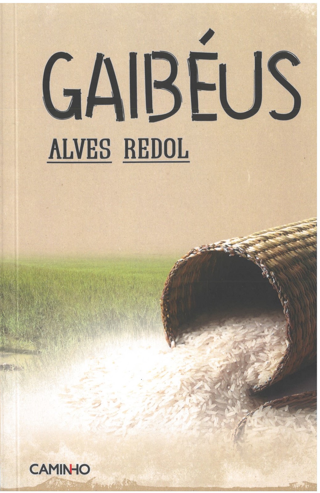 Alves Redol - Gaibéus