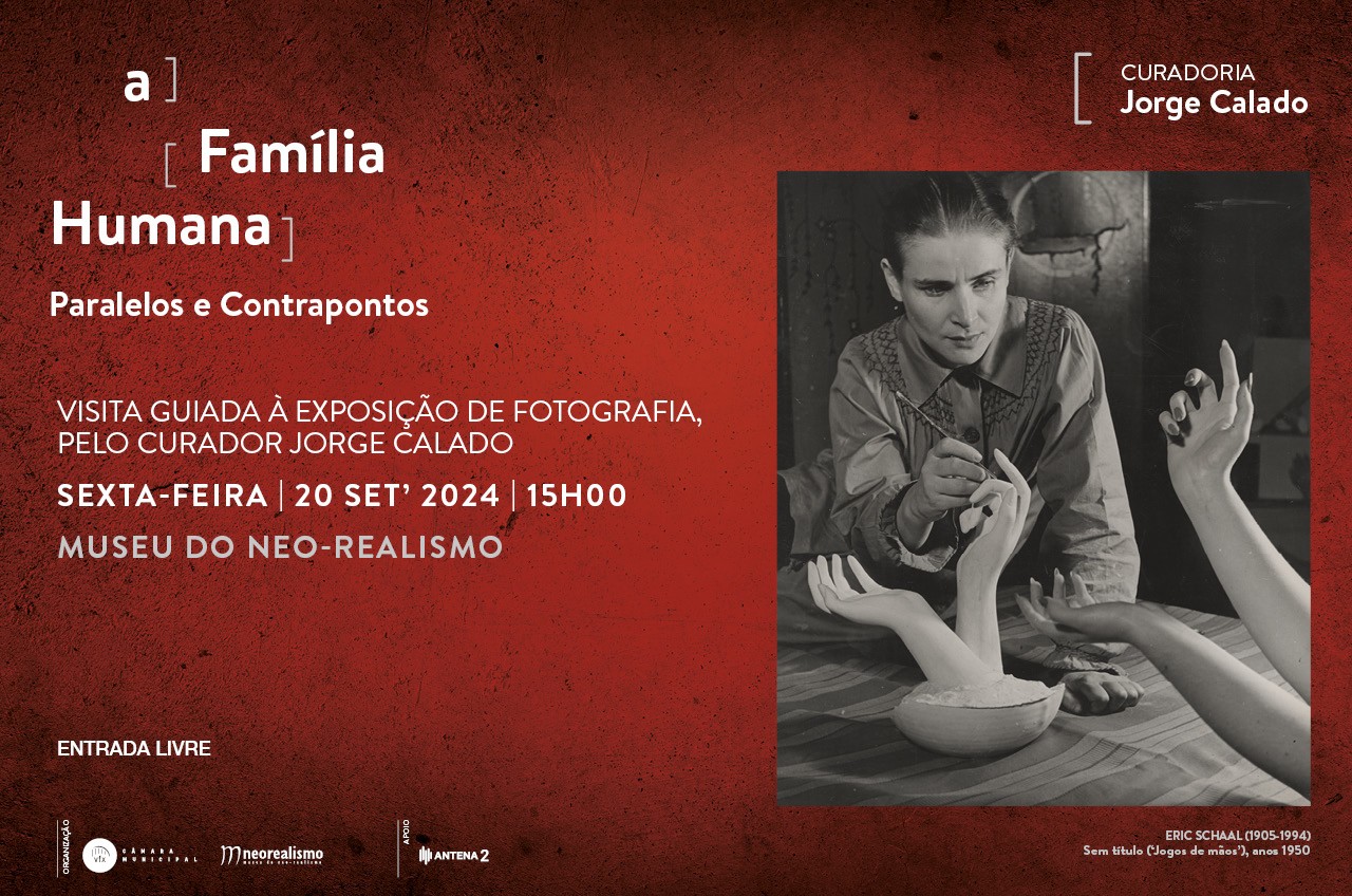 Visita guiada à exposição A Família Humana, Paralelos e Contrapontos