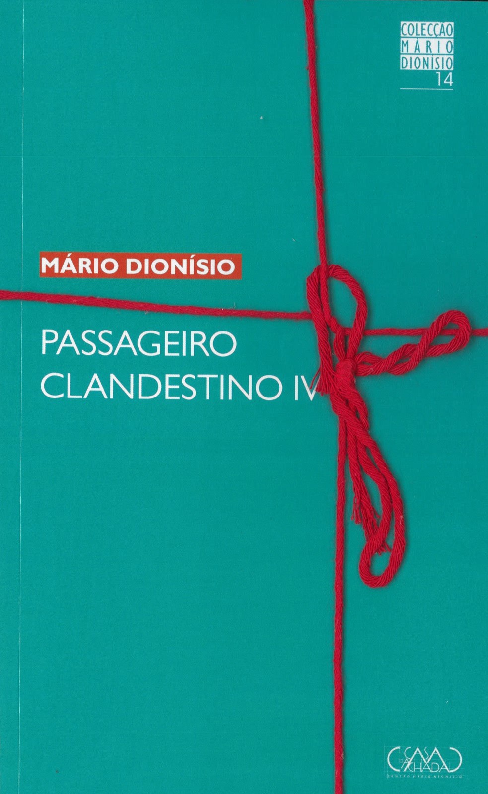 Mário Dionísio - Passageiro Clandestino IV