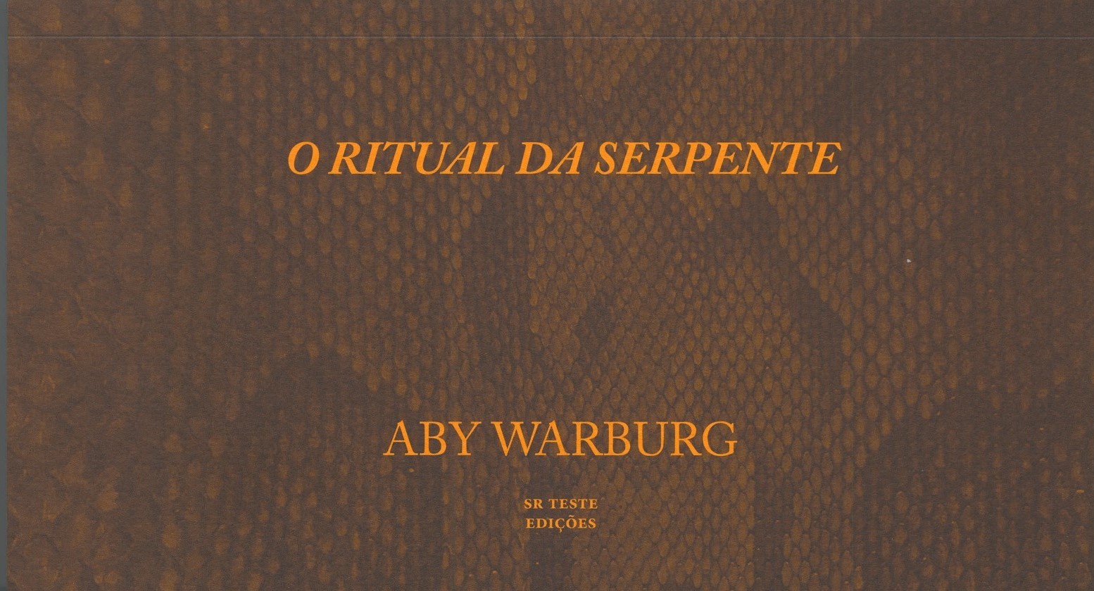 Aby Warburg - O ritual da serpente